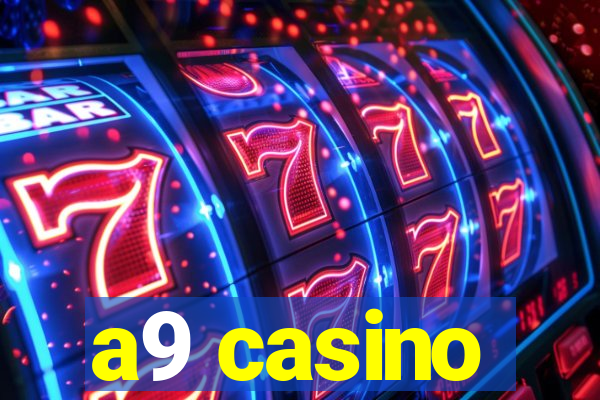 a9 casino